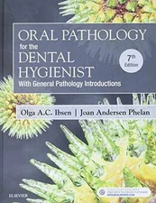 Oral Pathology for the Dental - Hardcover, by Ibsen RDH MS - Acceptable w