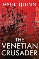 Paul Quinn | The Venetian Crusader | Taschenbuch | Englisch (2021)