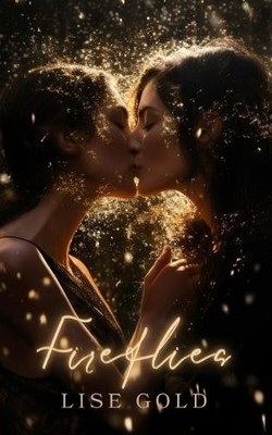 Fireflies, Gold, Lise