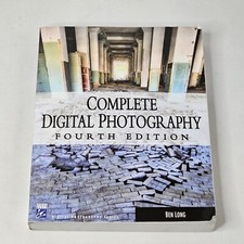 Complete Digital Photography Softcover Book Ben Long 4th Edition Includes CD ROM