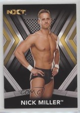 2017 Topps WWE NXT Roster Nick Miller #18 0w6