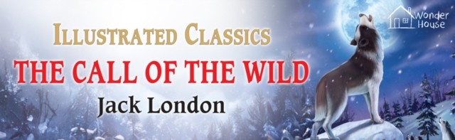 The Call of the Wild : Illustrated Abridged Children Classics English Novel with Review Questions - Image 3