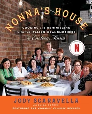 Nonna's House Cookbook Italian Recipes From Enoteca Maria Grandmothers