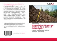 Manual De MéTodos De AnáLisis De La Calidad Del Compost Paola Jorge Montalvo