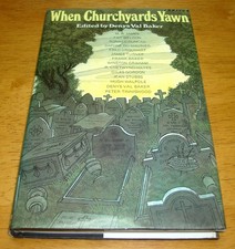 Denys Val Baker - When Churchyards Yawn (Will...