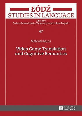 Video Game Translation And Cognitive Semantics
