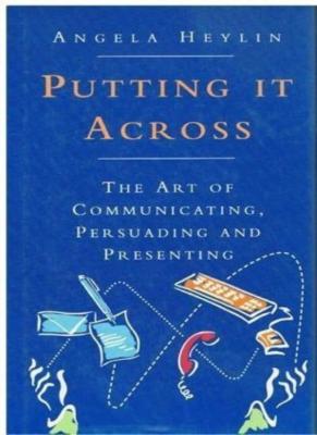 Putting it Across By Angela Heylin