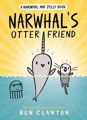 Narwhal's Otter Friend (A Narwhal and Jelly Book #4) Multicolor 