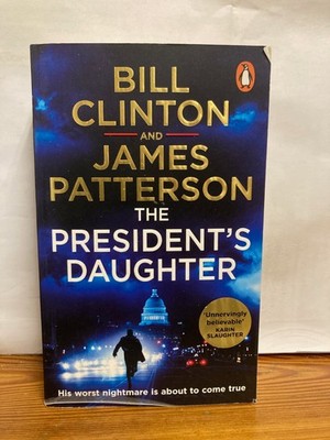 The President's Daughter von Bill Clinton (2022, Taschenbuch)