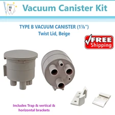 Dental TYPE B VACUUM CANISTER (1 7/8"), Beige & CANISTER DCI Type with Brackets