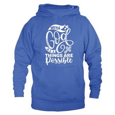 With God All Things are Possible Christian Religious Pullover Hoodie