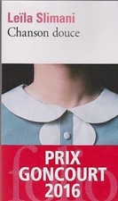 CHANSON DOUCE Leïla Slimani roman livre Goncourt