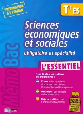 Sciences économiques et sociales Tle ES : L'essentiel - Perl, Pierre-Olivier