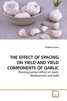 Elzabeth Girma | THE Effect OF Spacing ON Yield AND Yield Components OF Garlic