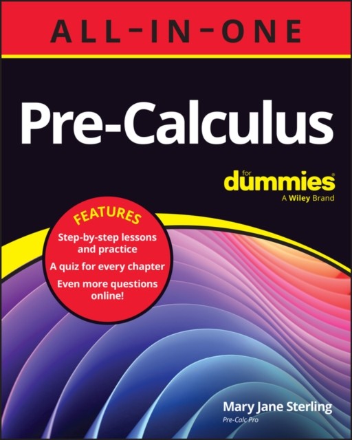 Pre-Calculus All-in-One For Dummies by Mary Jane  Sterling (Paperback Book)