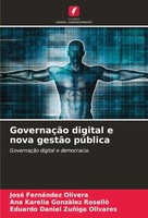 José FernáNdez Olivera (U. A.) | GovernaçãO Digital E Nova GestãO PúBlica | Buch