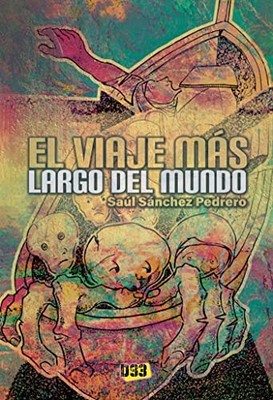Viaje m?s largo del mundo, El: 009 (L?nea Roja) - S?nchez Pedrero, Sa?l