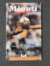 ⚽️ 📖 “Minuti Mondiali”: Storia della Nazionale Italiana Minuto per Minuto