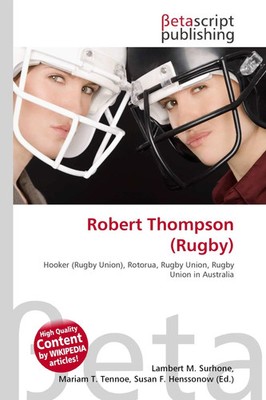 Lambert M. Surhone (u. a.) | Robert Thompson (Rugby) | Taschenbuch | Englisch