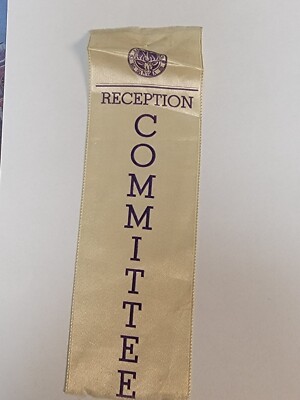 B.P.O.E. RECEPTION COMMITTEE RIBBON, SEE PICTURES SE272