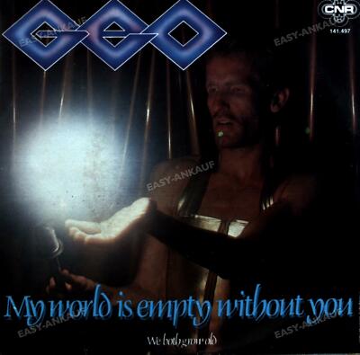 Geo - My World Is Empty Without You / We Both Grow Old 7in 1978 (VG/VG) .