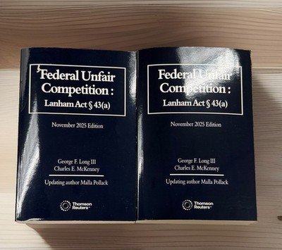 Federal Unfair Competition: Lanham Act § 43A Intellectual Property | 11/2025 Ed.