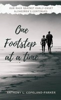 Anthony L. Copeland-Parker | One Footstep At A Time | Buch | Englisch (2024)