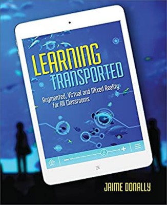 Learning Transported : Augmented, Virtual and Mixed Reality for A