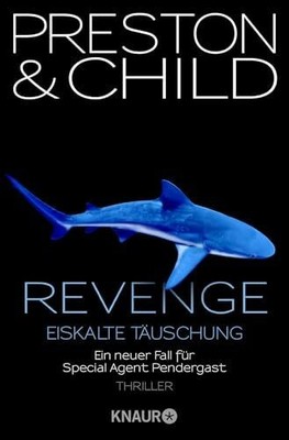 Revenge - Eiskalte Täuschung: Ein neuer Fall für Special Agent Buch Knaur TB