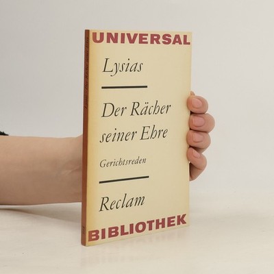 Der Rächer seiner Ebre  |  Lysias
