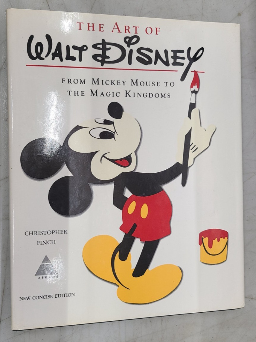 The Art of Walt Disney From Mickey Mouse to the Magic Kingdoms Christopher Finch