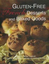 Gluten Free French Desserts and Baked Goods-Valerie Cupillard
