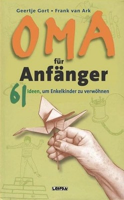 Lappan Oma für Anfänger Frank van Ark Geschenkbuch 61 Ideen Enkelkinder
