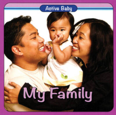 My Family (Active Baby) - Board book By Adirondack Books - VERY GOOD