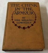 1912 Marie Belloc-Lowndes THE CHINK IN THE ARMOUR ~ hc, 1st? ~ mid-grade