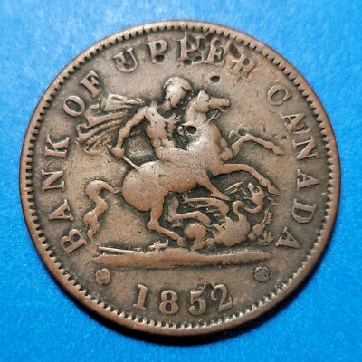 1852 UPPER CANADA DRAGON SLAYER PC-6B4 ONE PENNY COPPER BANK TOKEN