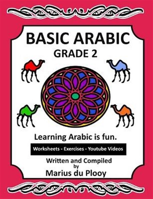 Basic Arabic, Grade 2 : Learning Arabic As a Second Language, Paperback by Du...