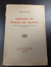 Origines du roman en France | Maurice Wilmotte | Bon état