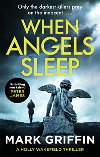 When Angels Sleep: A gripping, nail-biting serial killer thrille