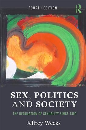 Sex, Politics and Society - 4th Edition
