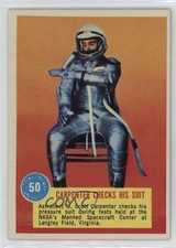 1963 Topps Popsicle Space Cards Scott Carpenter Checks His Suit #50 5xh