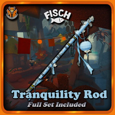 [FISCH] - Tranquility Rod Full Set - [New Caterpillar Rod]