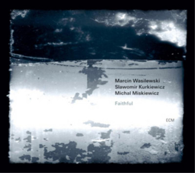 Marcin Wasilewski Trio Faithful (CD) Album