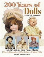200 Years of Dolls : Identification and Price Guide Paperback Daw