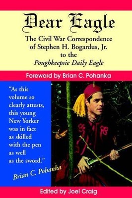 Joel G. Craig Dear Eagle (Paperback)
