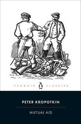 Peter Kropotkin Mutual Aid (Paperback) (UK IMPORT)