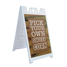 Pick Your Own Sweet Corn Heavy Duty A-Frame Sidewalk Sign Freshly Grown Local