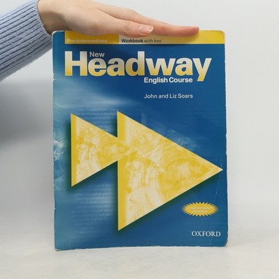 New Headway English course : pre-intermediate workbook with key  |  Liz Soars
