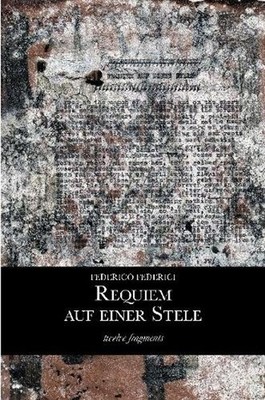 Requiem auf einer Stele (twelve fragments) by Federico Federici (English) Paperb