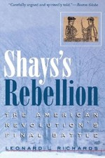 Leonard L. Richards Shays's Rebellion (Paperback)